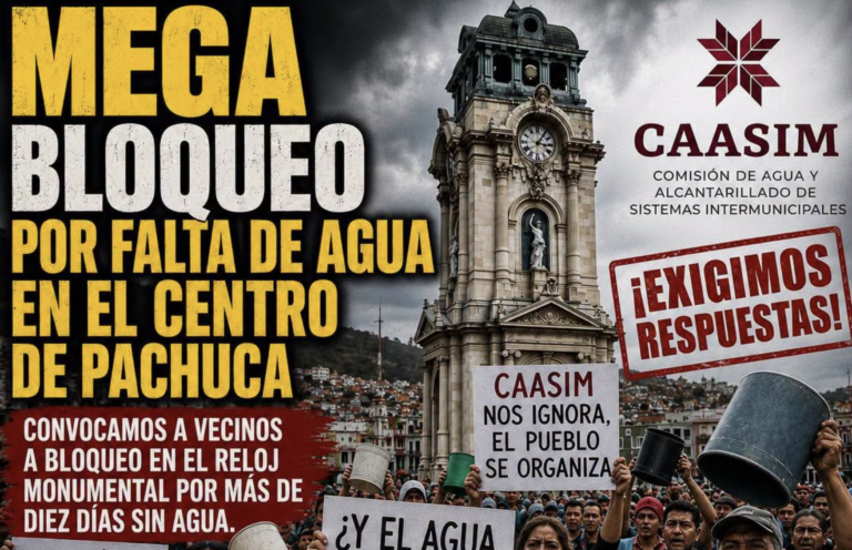Convocan a megabloqueo en Pachuca por desabasto de agua; estas serían las vialidades afectadas